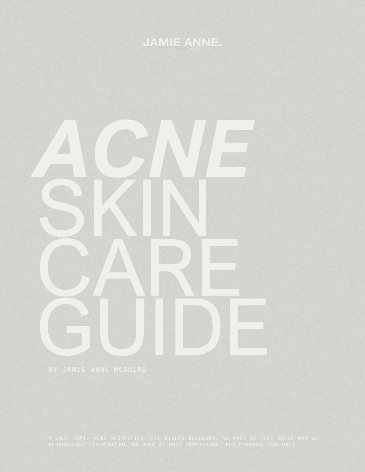 Acne Skincare Guide by Jamie Anne McGuire